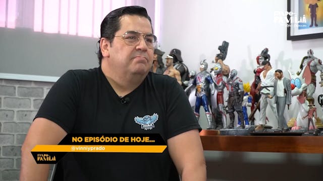 Papo em Família | Vinicius Prado