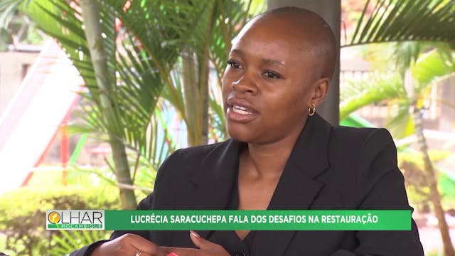 Lucrécia Saracuchepa fala dos desafio...