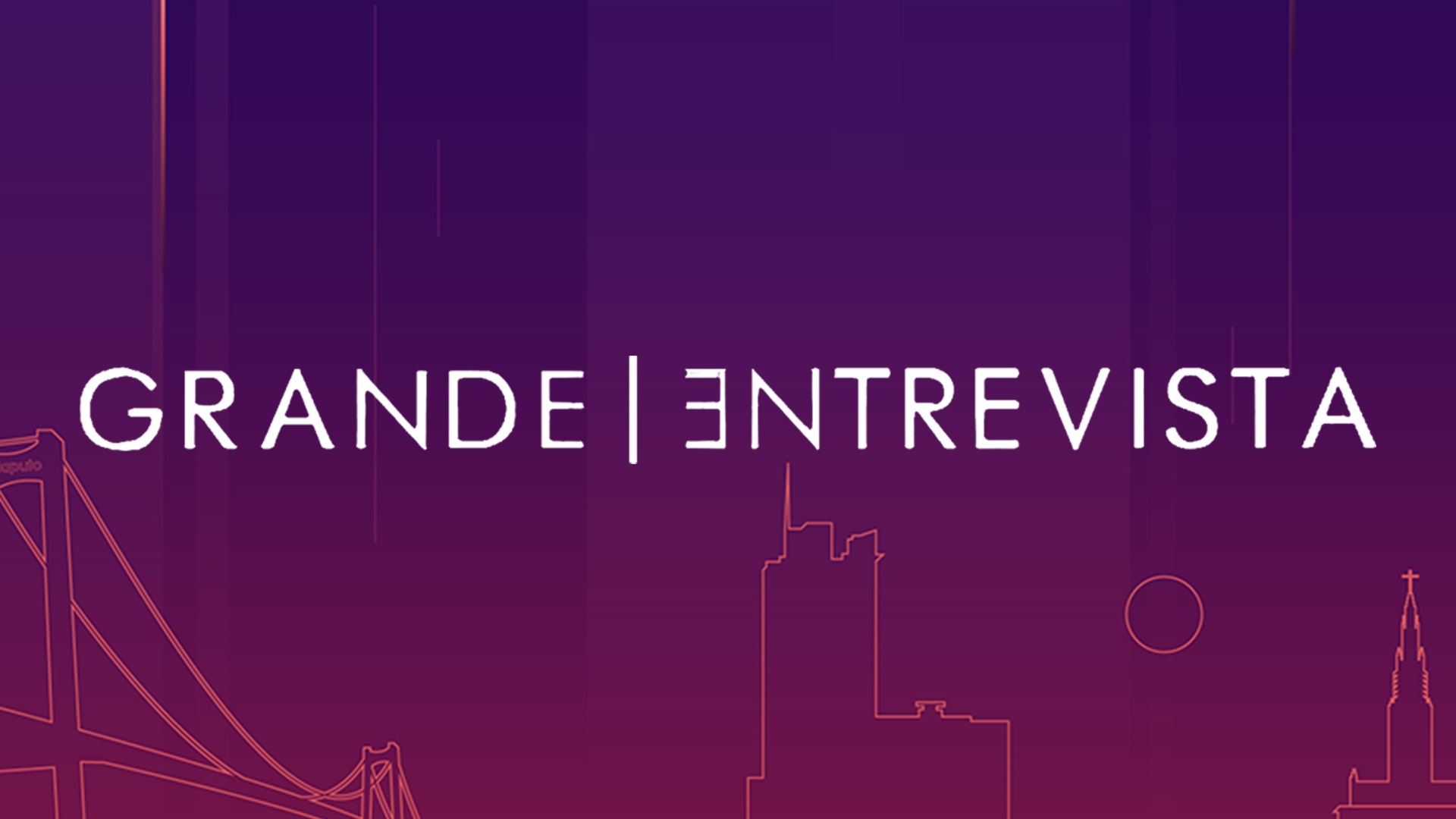 Grande Entrevista