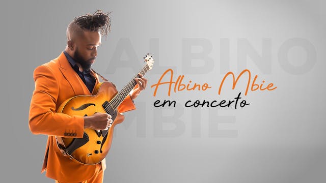 Albino Mbié em Concerto