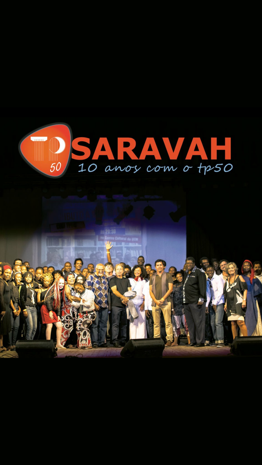 Saravah: 10 Anos com TP50 