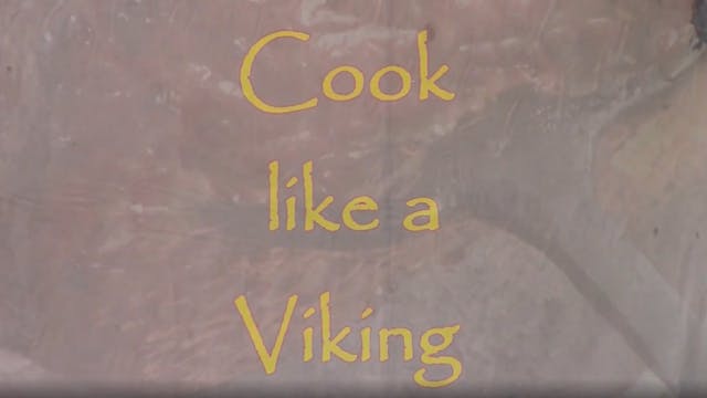 Cook Like A Viking - Episode 3, Season 1
