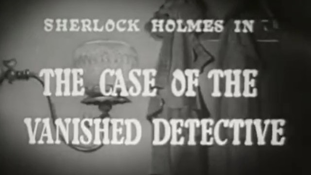 The Case Of The Vanished Detective