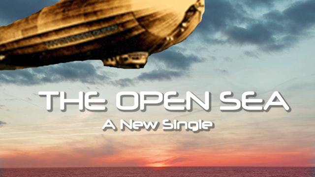 "THE OPEN SEA" New Single Promo Spot