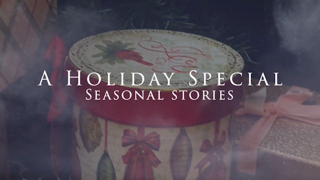 The Curious House of Stories Holiday Special: Seasonal Stories