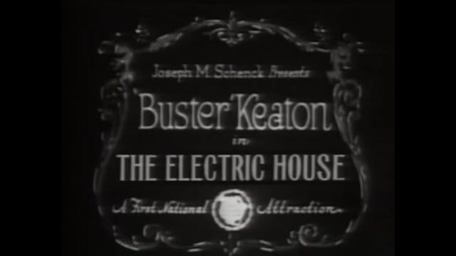 Buster Keaton - The Electric House