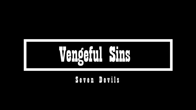 "Vengeful Sins" - Seven Devils