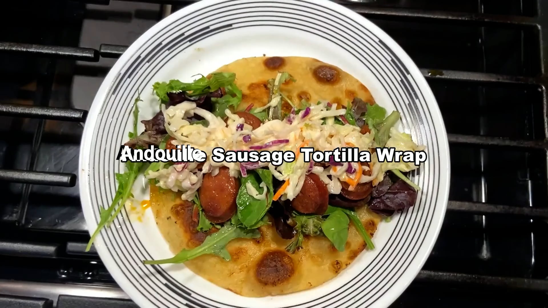 Food Fix S1 Ep6 Andouille Sausage Tortilla Wrap