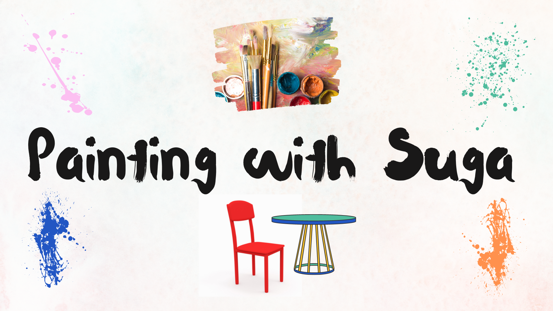 Painting with Suga