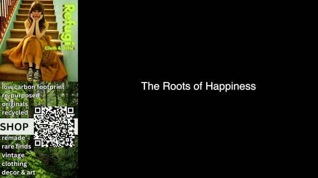 The Roots of Happiness