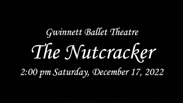 The Nutcracker 2022 - Saturday 2:00PM - GBT