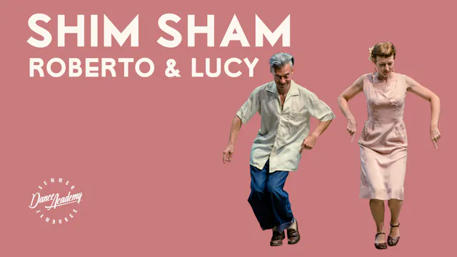 Shim Sham | Roberto & Lucy