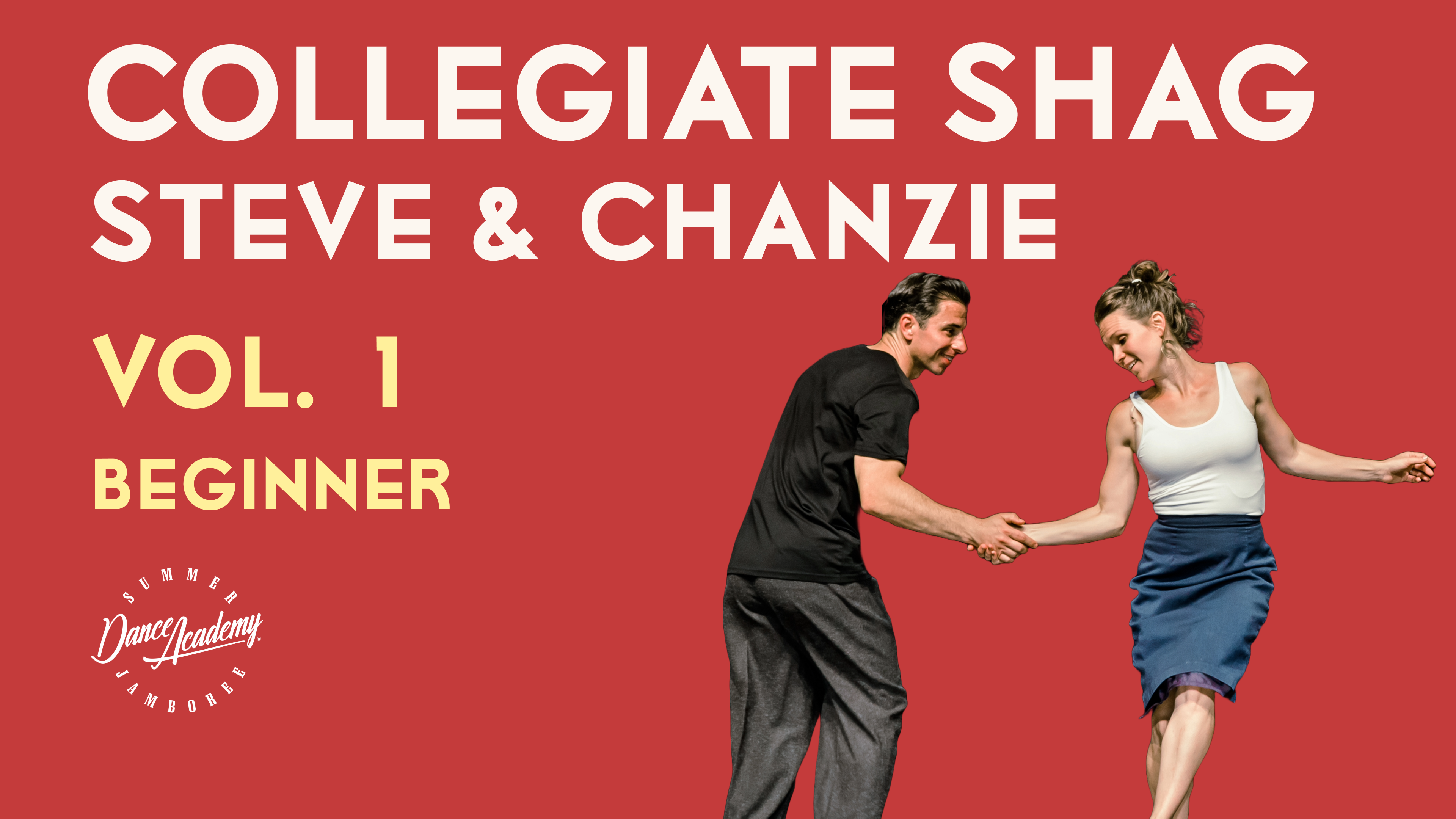 Collegiate Shag | Steve & Chanzie – Vol. 1