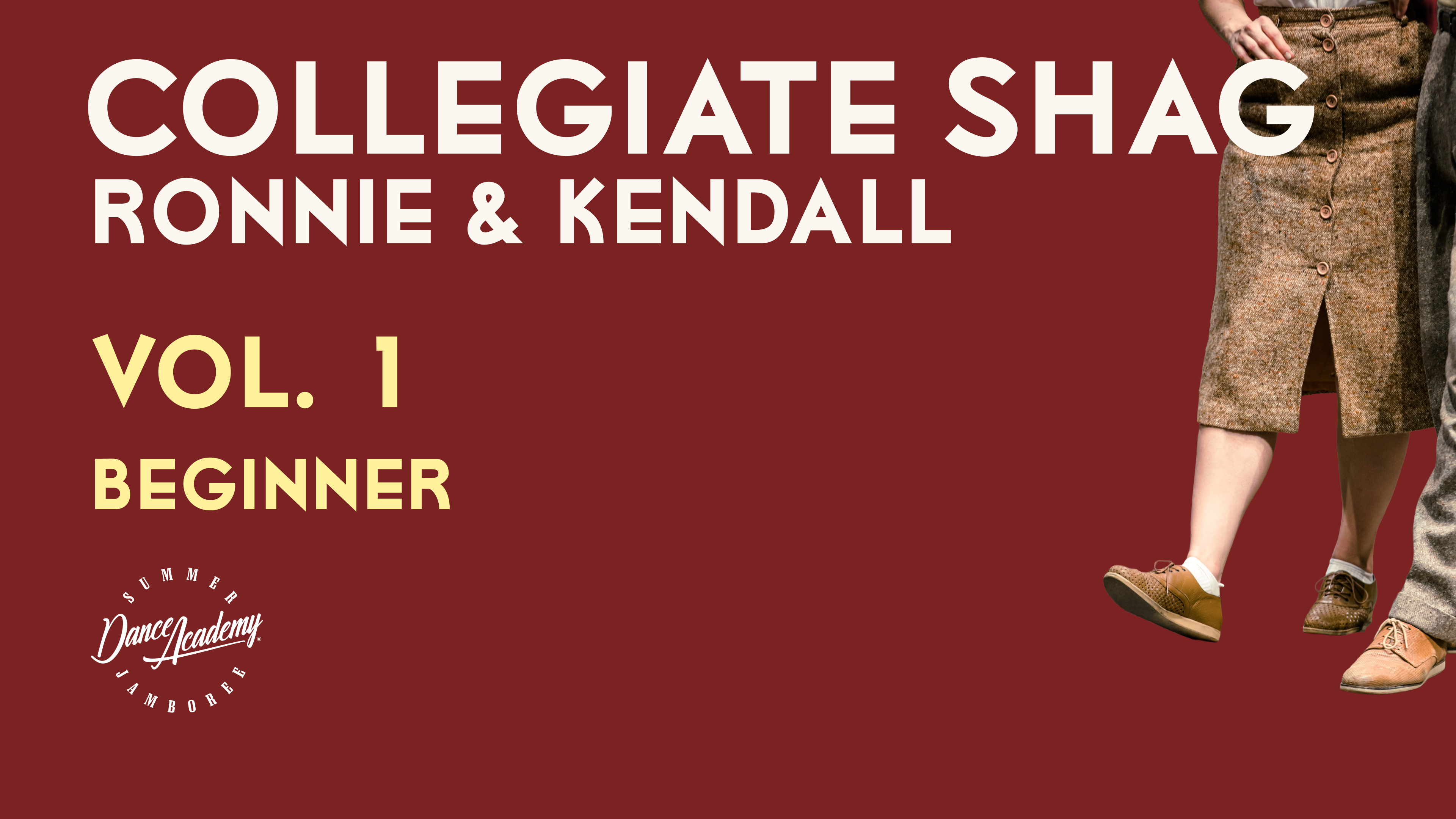 Collegiate Shag | Ronnie & Kendall – Vol. 1
