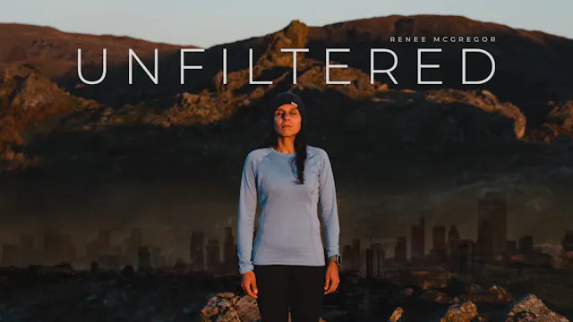 Unfiltered: Renee McGregor Main Film