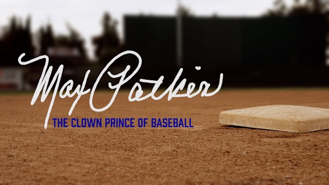 Max Patkin, The Clown Prince of Baseball - PG-13