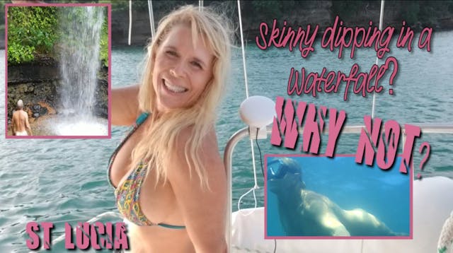 #56 UNCENSORED Skinny Dipping Waterfall and Drive In Volcano ST LUCIA -Season 2