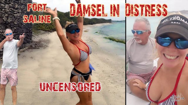 #99 UNCENSORED Saline Island, Grenada - Fort Unknown and Damsels in Distress - Caribbean Dreams Sailing the Seas