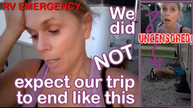 #102 UNCENSORED Disaster ending to our USA RV trip.  Dangerous. Shocking. F**king Scary!