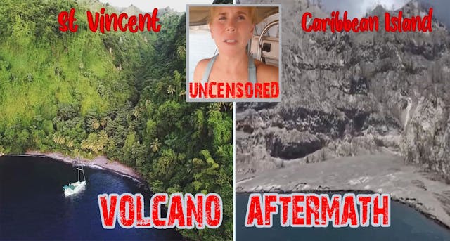 Crabby Captain & Sunny Sailor -#94 UNCENSORED Volcano Aftermath - St Vincent Caribbean Island Volcano Eruption on a boat