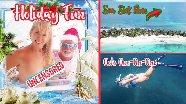 #105 UNCENSORED Holiday, Sea Sick Day, Octo Play