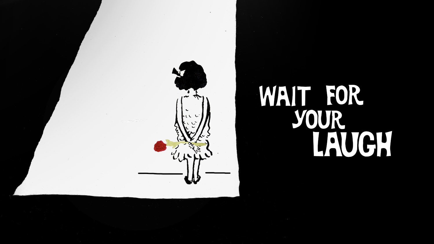 Wait for Your Laugh