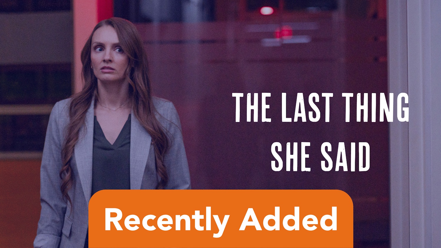 The Last Thing She Said