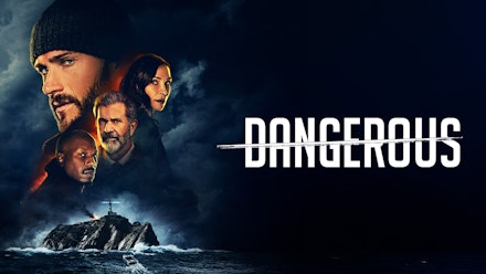 Dangerous