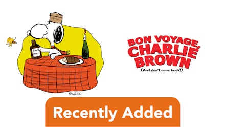 Bon Voyage, Charlie Brown (and Don't Come Back!!)