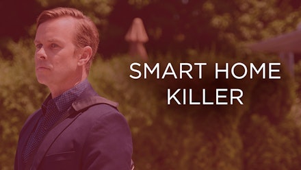 Smart Home Killer