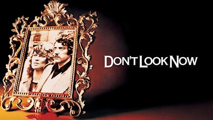 Don't Look Now