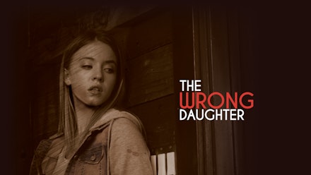 Wrong Daughter; The