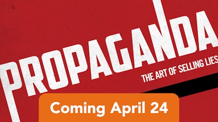 Propaganda: The Art of Selling Lies