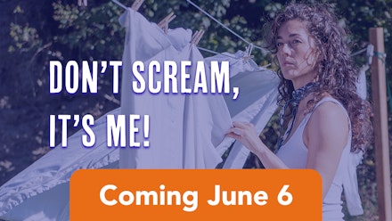 Don't Scream, It's Me!