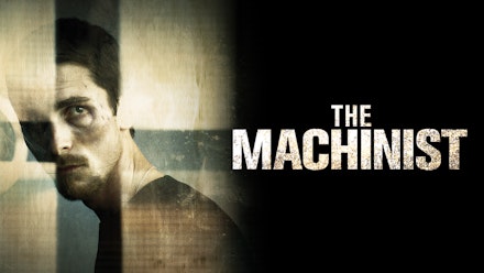 Machinist; The