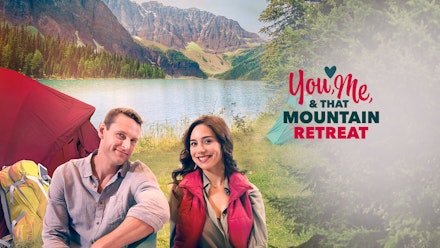 You, Me and that Mountain Retreat