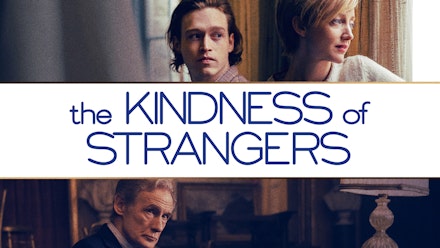 Kindness of Strangers; The