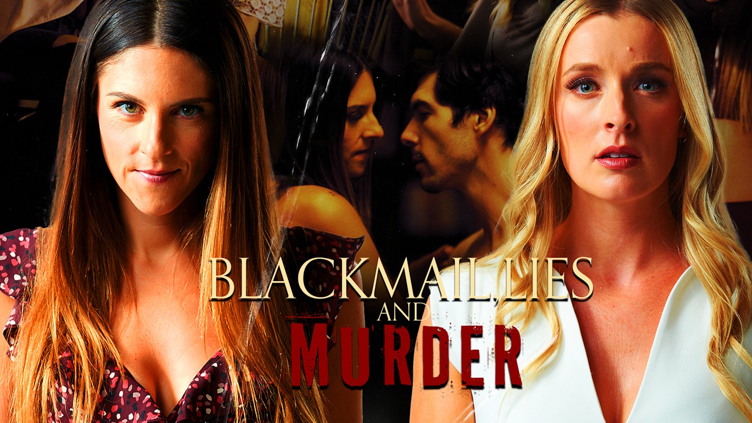 Blackmail, Lies and Murder