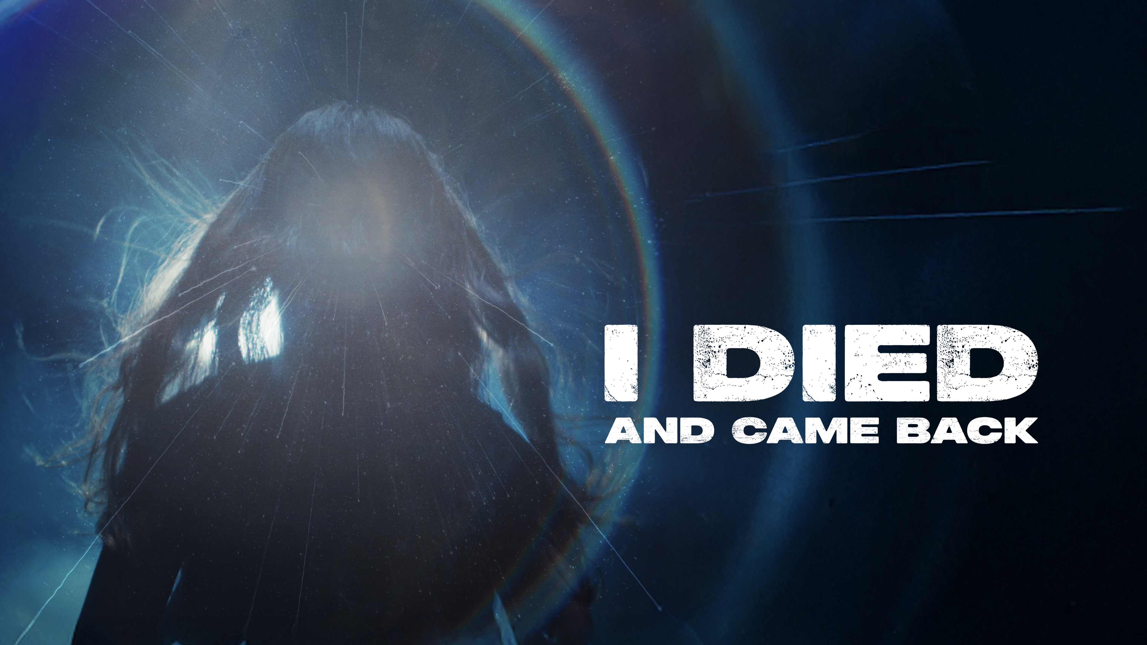 I Died and Came Back