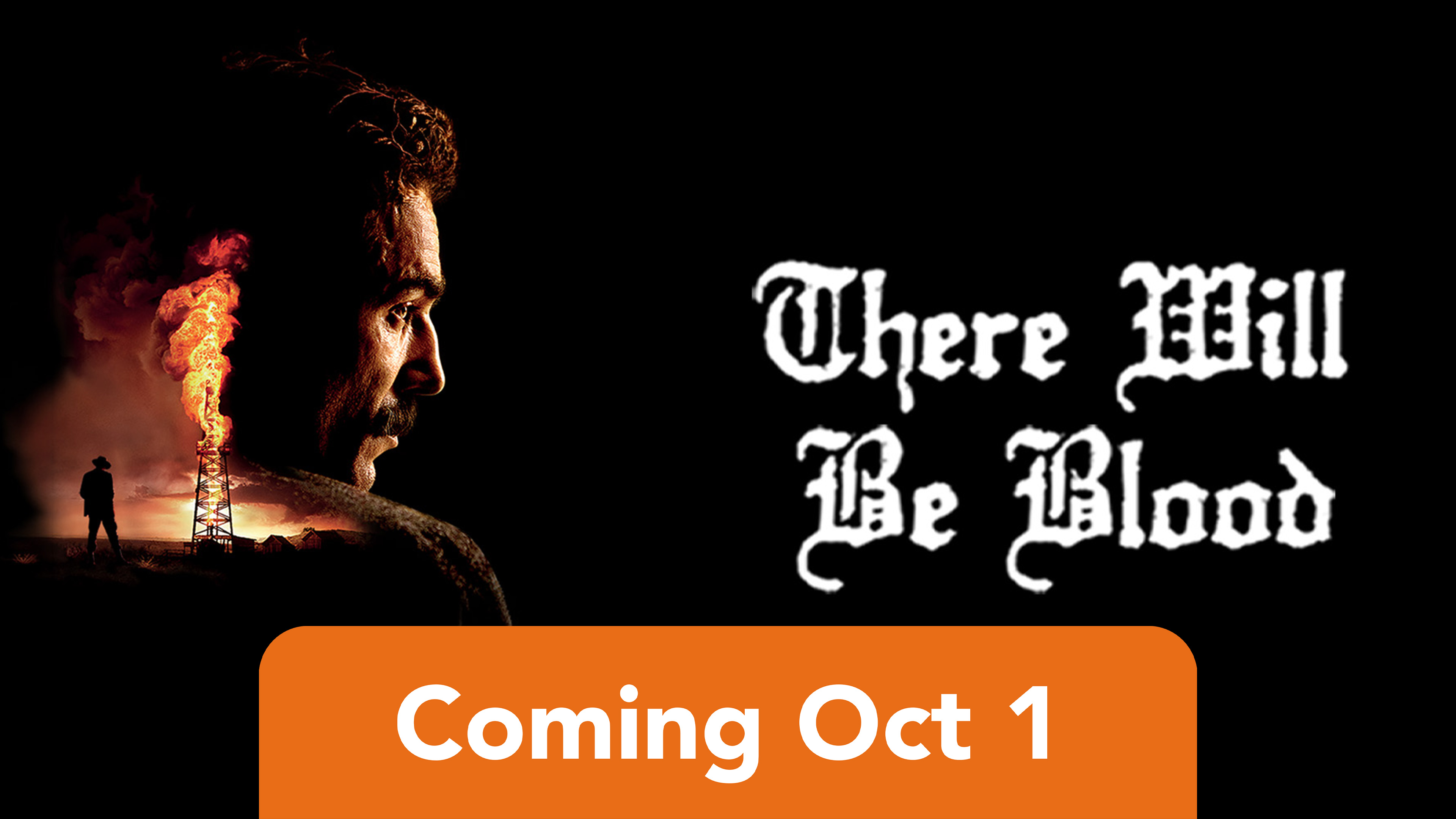 There Will Be Blood