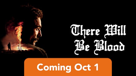 There Will Be Blood
