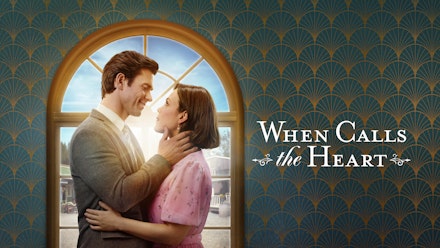 When Calls the Heart