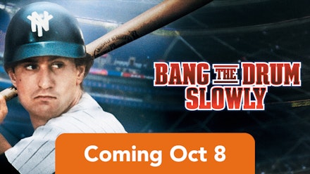 Bang the Drum Slowly
