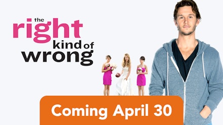 Right Kind of Wrong; The