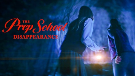 Prep School Disappearance; The