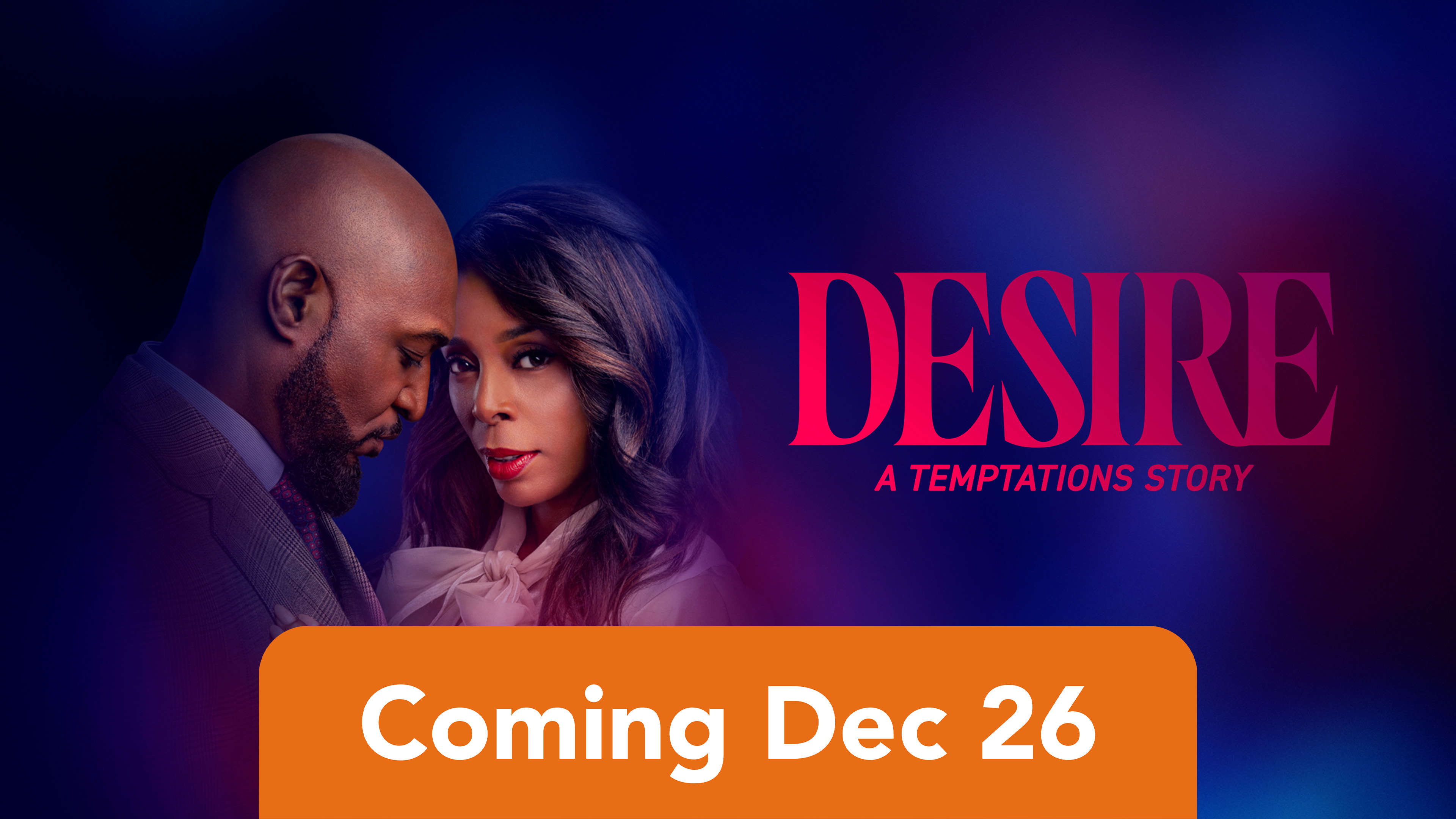 Desire: A Temptations Story