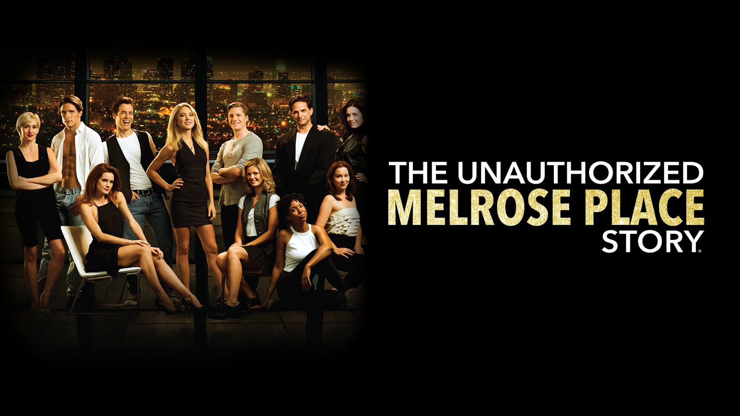 The Unauthorized Melrose Place Story