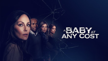 Baby at Any Cost; A
