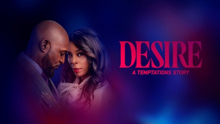 Desire: A Temptations Story