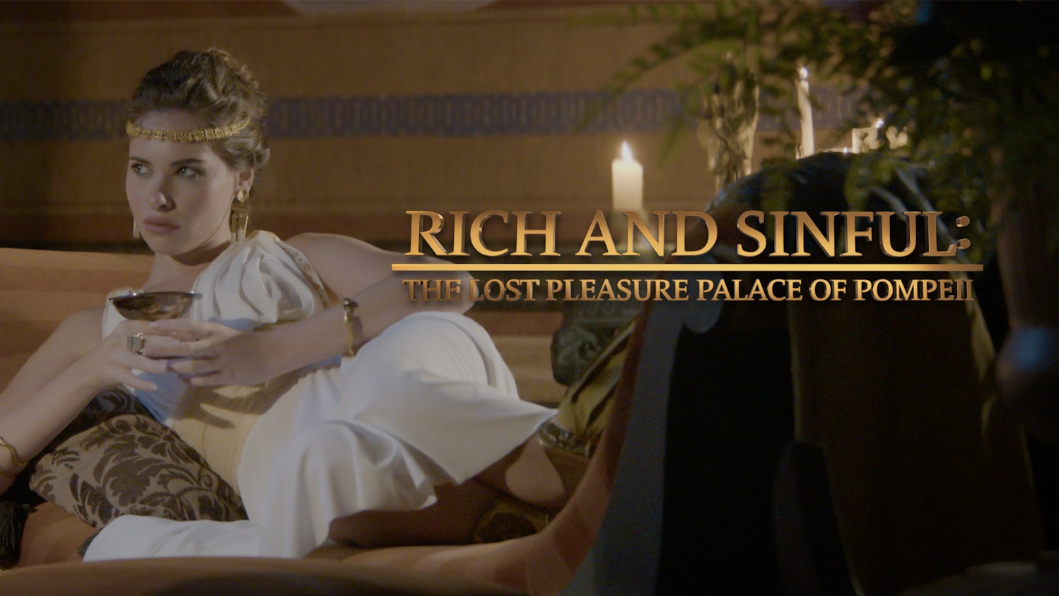 Rich and Sinful: The Lost Pleasure Palace of Pompeii
